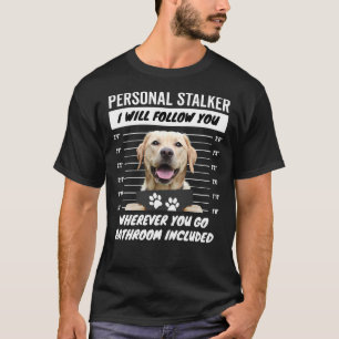 T-shirt Stalker personnel - Yellow Labrador Retriever