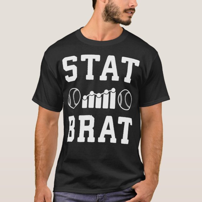 T-shirt Stat Brat Sabermetrics Baseball Sports Analytics S (Devant)