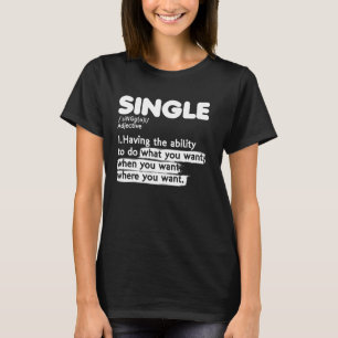 T-shirt Stat relationnel Célibataire Définition adjectival
