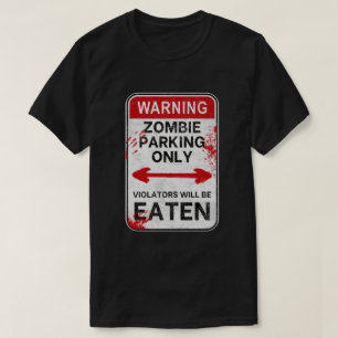 T-shirt Stationnement de zombies uniquement Halloween