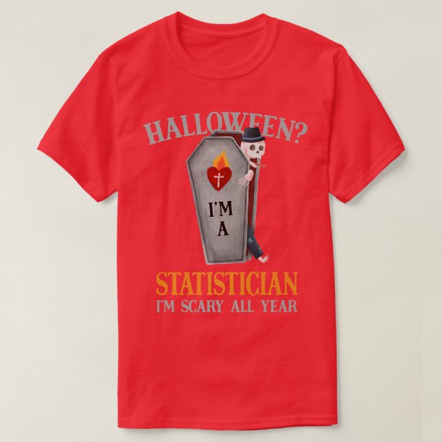 T-shirt Statisticien J'ai peur toute l'année Data Scientis (Design devant)