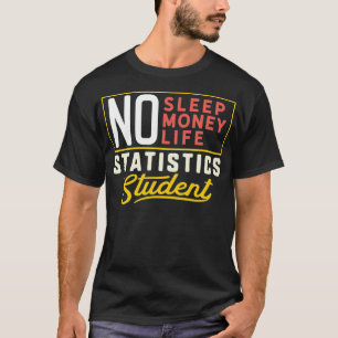 T-shirt Statistiques amusantes Major Student Shirt Graduat