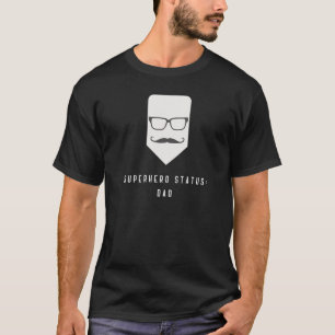 T-shirt Statut de héros : Papa Super-héros de la vie de