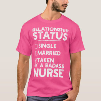 T-shirt Statut Relatif Pris Par Une Infirmière Badass