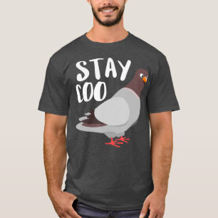 T-shirt Stay Coo Pigeon Breeder Pigeon Racing Cadeau