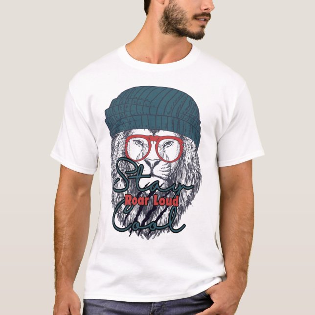 T-shirt Stay Cool, Roar Loud – Chill but Fearless Lion T-S (Devant)