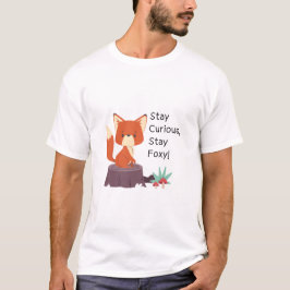 T-shirt Stay Foxy Inspirational Men’s Fox Tee