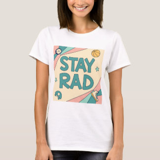 T-shirt "Stay Rad" Graphic with Retro Sports Elements