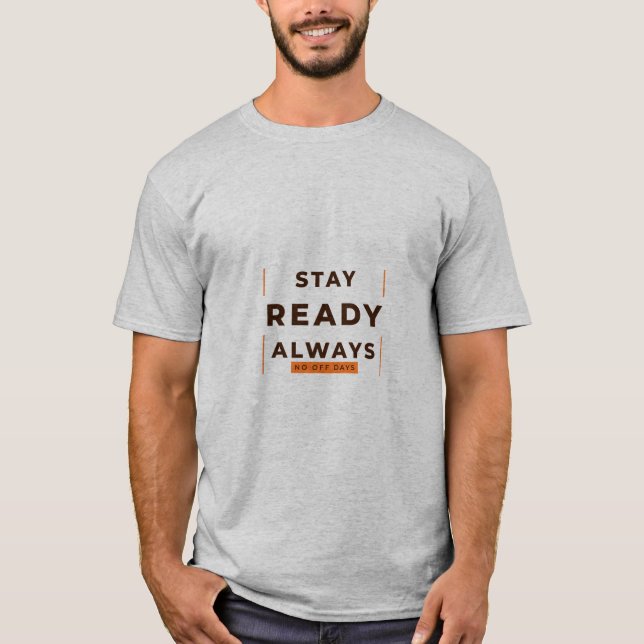 T-shirt Stay. Ready. Always. (Devant)