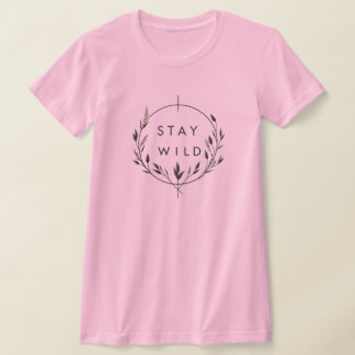 T-shirt Stay wild