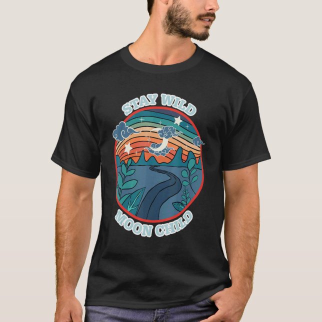 T-shirt Stay Wild Moon Child Hippie New Age Peace Retro 70 (Devant)