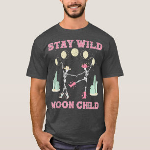 T-shirt Stay Wild Moon Child Witchy Skeletons