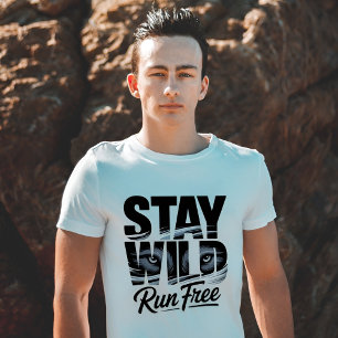 T-shirt Stay Wild Run Free Wolf Eyes Wilderness Adventure