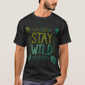 T-shirt Stay Wild - Typographie audacieuse avec flèches