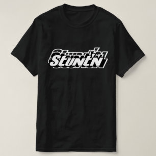 T-shirt Steady Stuntin'