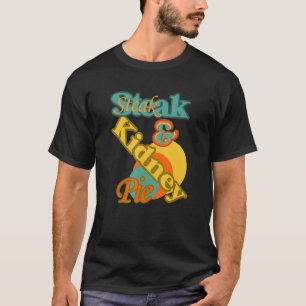 T-shirt Steak And Kidney Pie, Aliments Confortables De Uni