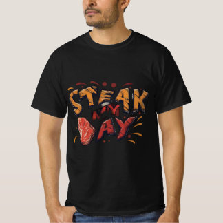 T-shirt Steak My Day