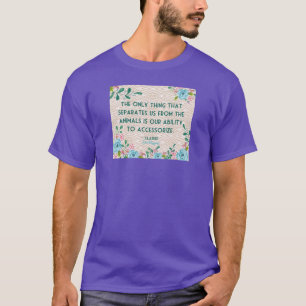 T-shirt Steel Magnolias Citation Capacité à Accessoiriser