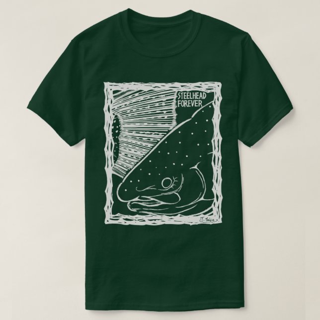 T-shirt STEELHEAD FOREVER!(Fish Forever series 017) (Design devant)