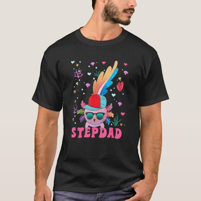 T-shirt Stepdad Cute Axolotl Sunglasses Wearing Cap Costum (Devant)