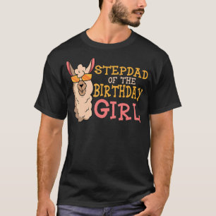 T-shirt Stepdad Of The Birthday Girl ama Anniversaire Part