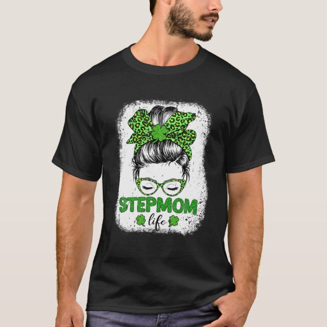 T-shirt Stepmaman Clover Messy Bun Leopard Funny St Patric (Devant)