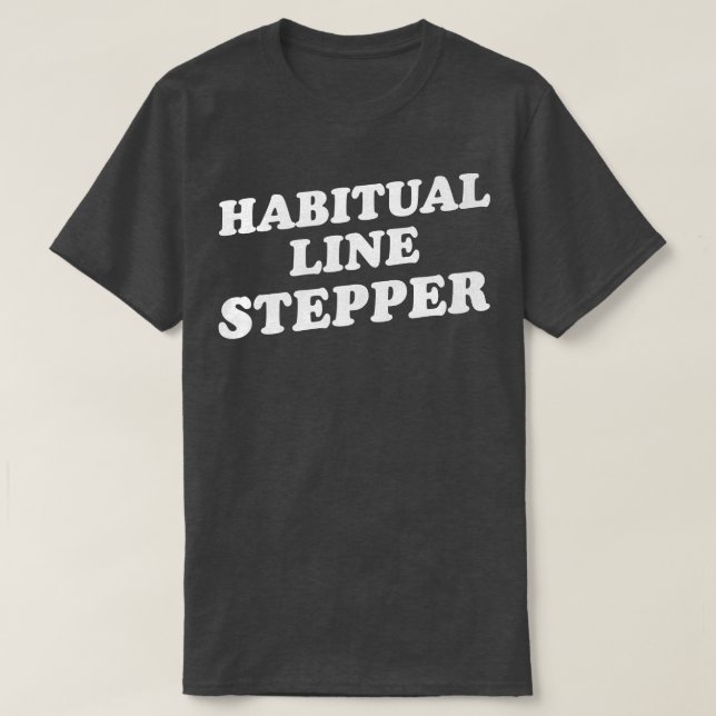 T-shirt Stepper de ligne Habituelle (Design devant)