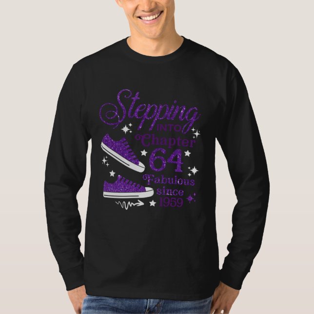T-shirt Stepping Into Chapter 64 Fabulous Since 1959 (Devant)