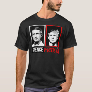 T-shirt Sticker SCIENCE FICTION (Fauci vs Trump)
