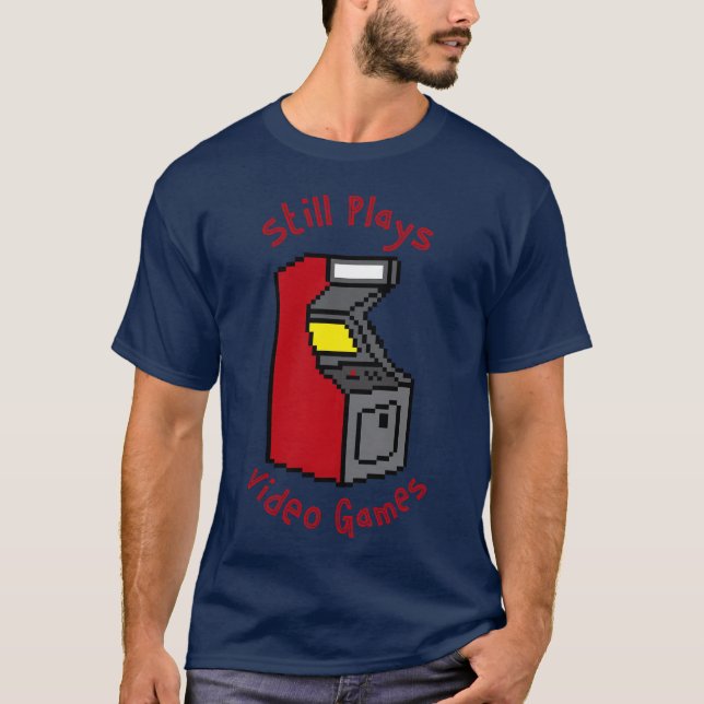 T-shirt Still Plays Video Games girl boy (Devant)