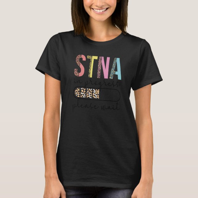 T-shirt STNA In Progress State Tested Nursing Assistant (Devant)