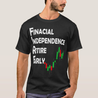 T-shirt Stock Market Trading Investor FIRE Mouvement