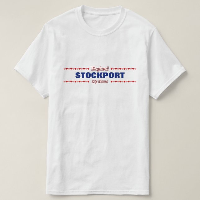 T-shirt STOCKPORT - ma maison - l'Angleterre ; Coeurs (Design devant)