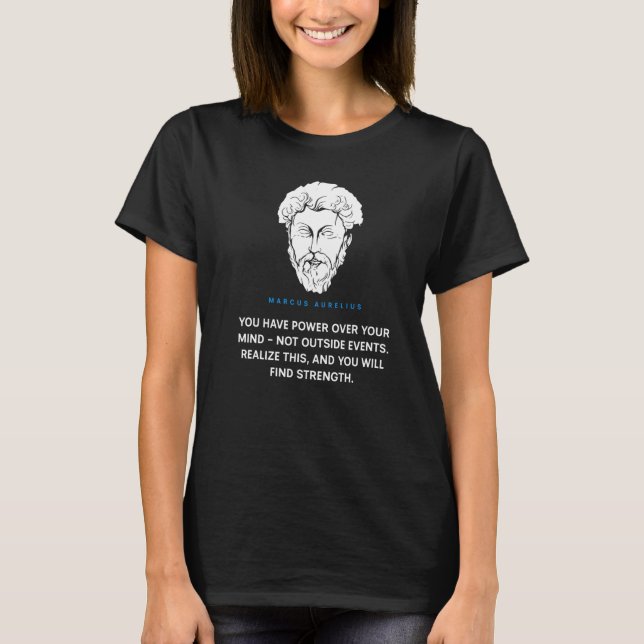 T-shirt Stoicism Marcus Aurelius Pouvoir sur votre esprit  (Devant)
