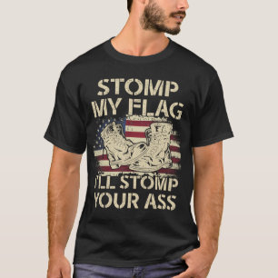 T-shirt Stomp My Flag et je bloquerai votre maillot USA Fl