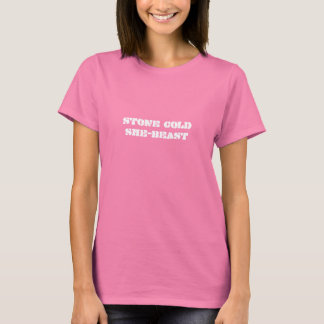 T-shirt "Stone Cold She-Beast"