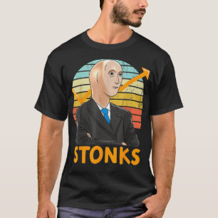 T-shirt Stonks Guy Dank Meme Funny Stock Broker Stonks