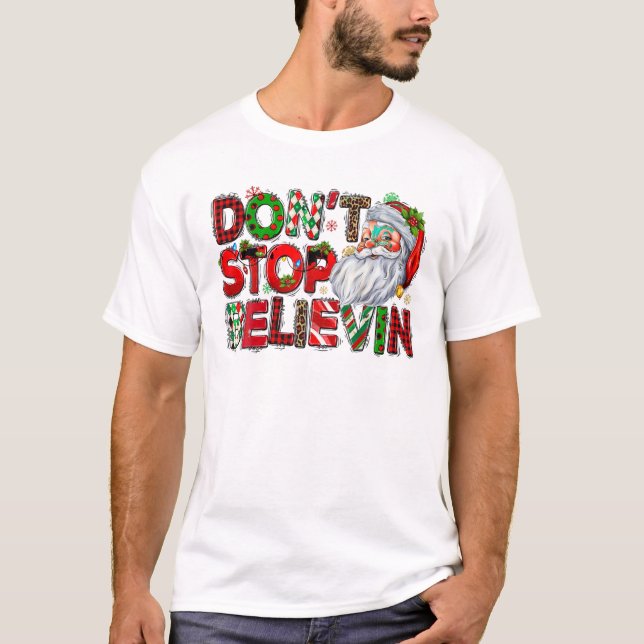 T-shirt Stop Believin Santa Claus Buffalo (Devant)
