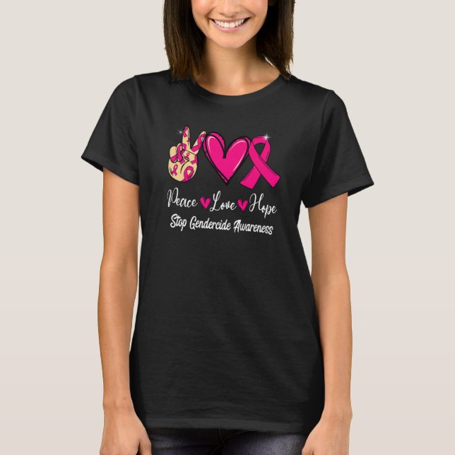 T-shirt Stop Gendercide Sensibilisation Peace Love Hope Ho (Devant)