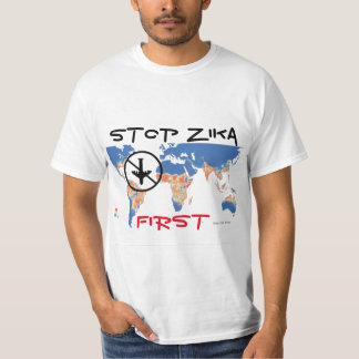T-shirt Stop Zika First Shirt par RoseWrites