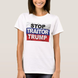 T - Shirt "Stopp Traitor Trump" für Frauen