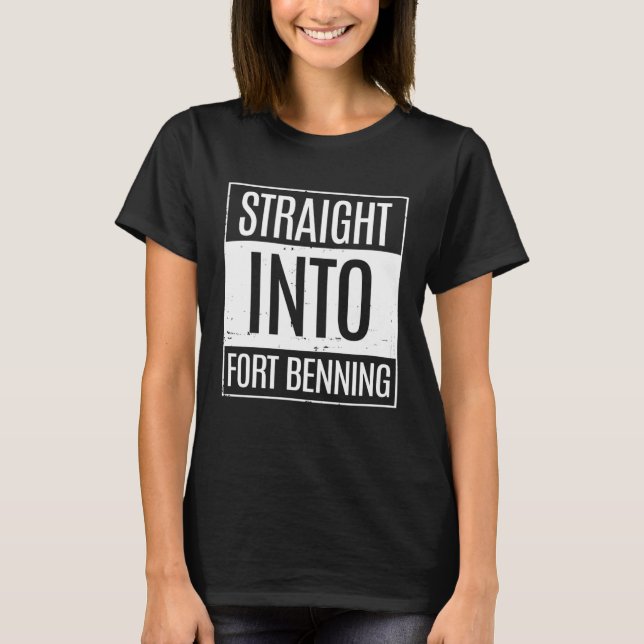 T-shirt Straight Into Fort Benning Basic BCT (Devant)