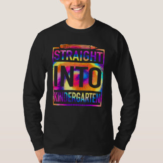 T-shirt Straight Into Kindergarten Tie Dye Teacher Back To
