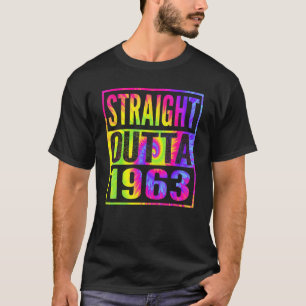 T-shirt Straight Outta 1963 59th Birthday  For Her Him
