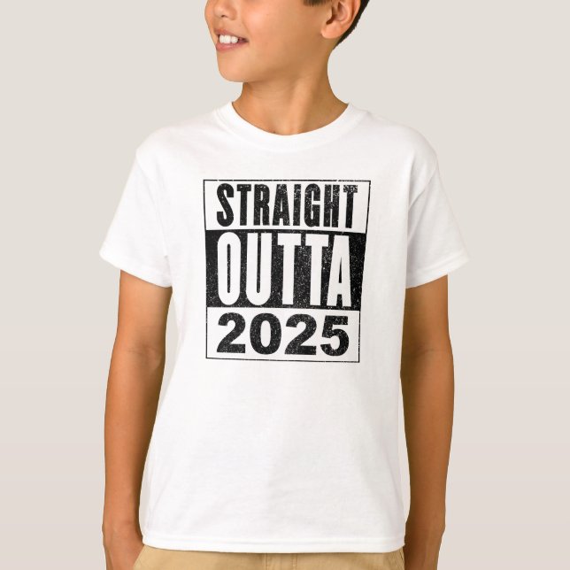 T-shirt Straight Outta 2025 (Devant)