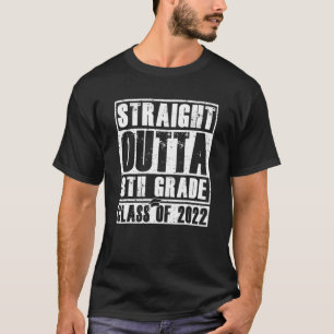 T-shirt Straight Outta 8e classe d'études secondaires 2022