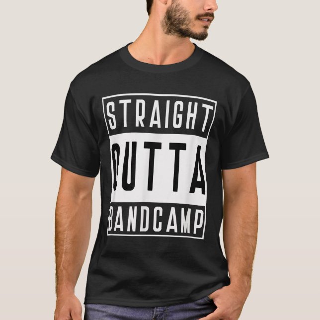 T-shirt Straight Outta Band Camp Funny Marching Band Tee  (Devant)