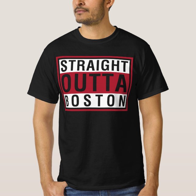 T-shirt Straight Outta Boston (Devant)