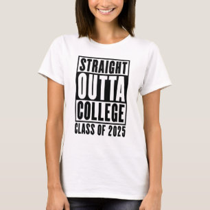 T-shirt Straight Outta College Classe de 2025