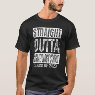 T-shirt Straight Outta Cosmetology School Tee Class 2023 G